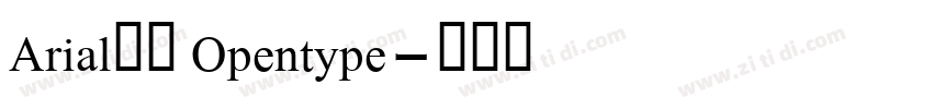 Arial常规 Opentype字体转换